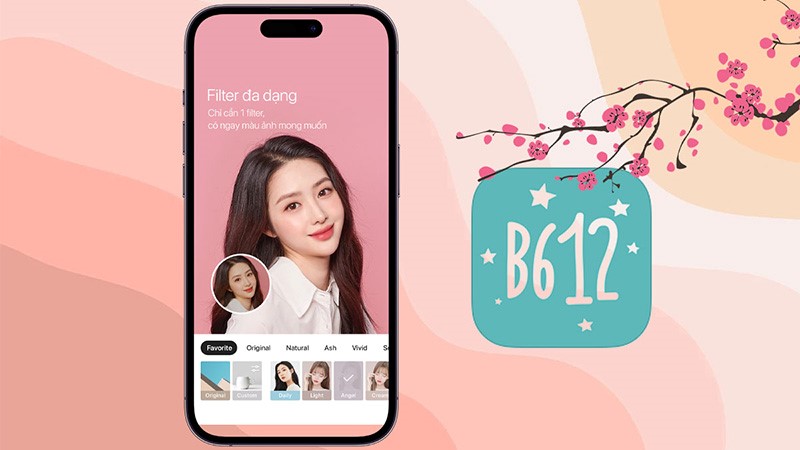App sửa ảnh miễn phí B612 thông dụng trên điện thoại 